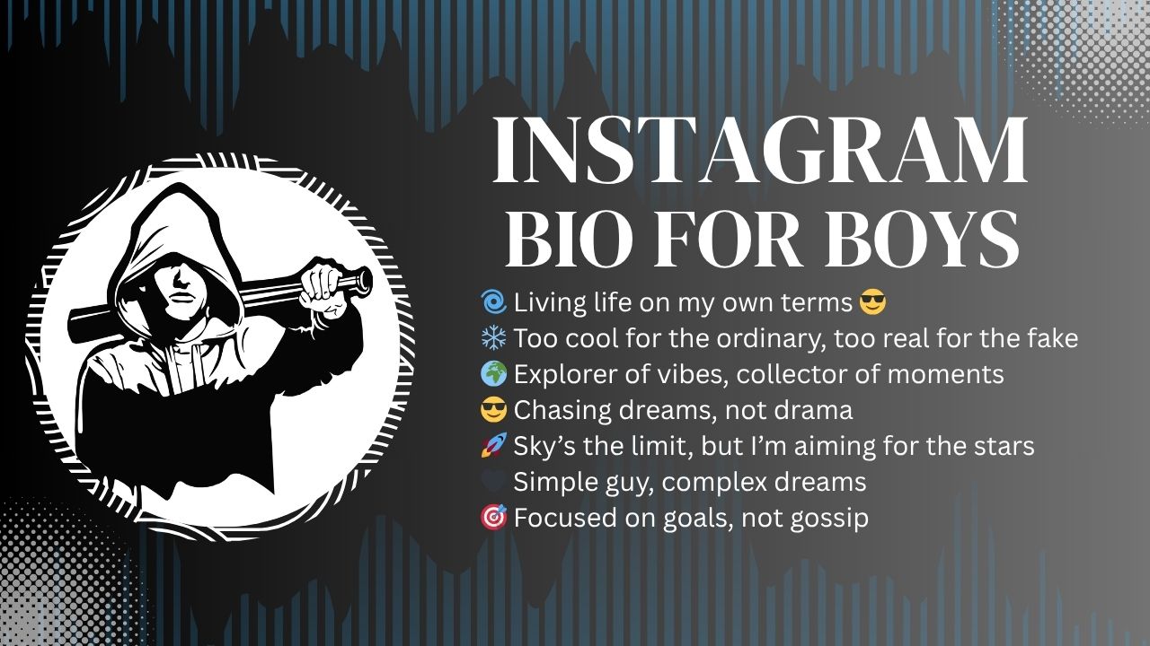 Instagram Bio for Boys