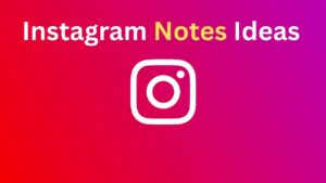 Instagram Notes Ideas
