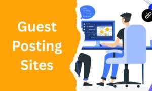 Guest Posting Sites